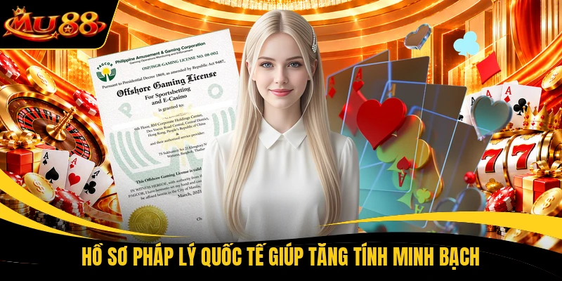 ho so phap ly quoc te giup tang tinh minh bach Hồ sơ pháp lý quốc tế giúp tăng tính minh bạch